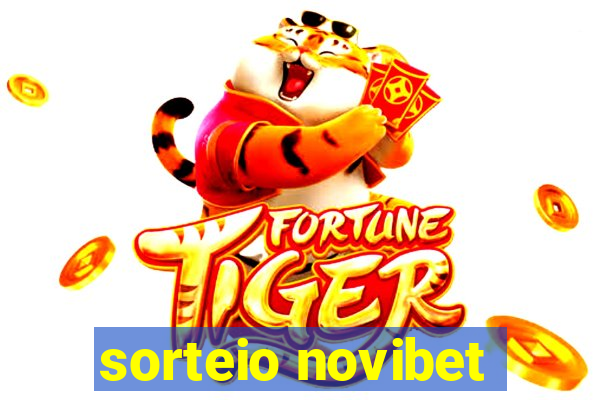 sorteio novibet